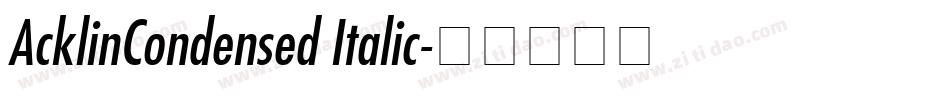 AcklinCondensed Italic字体转换
